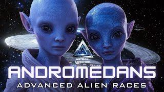 The Andromedans | Advanced Peaceful ET Alien Races | Astral Legends