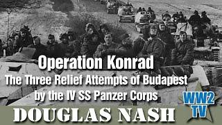 Operation Konrad: The Three Relief Attempts of Budapest by the IV SS Panzer Corps