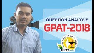 QUESTION ANALYSIS GPAT-2018