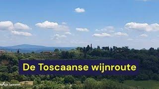 Italië - De Toscaanse wijnroute