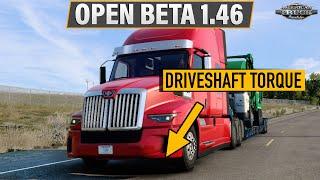 ATS v1.46 - Open Beta (Company Browser, Driveshaft Torque, Ownable Chemical Trailers, New Roads...)