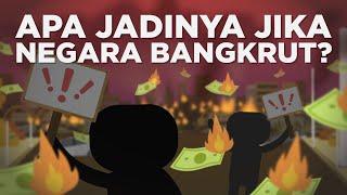 Apa Jadinya Jika Suatu Negara Bangkrut?