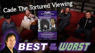 Best of the Worst Spotlight - Cade: The Tortured Crossing