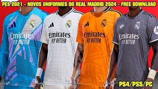 PES 2021 - NOVOS UNIFORMES DO REAL MADRID 2024/25 - PS4/PS5/PC - 4K