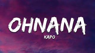 Kapo - OHNANA (Letra/Lyrics)