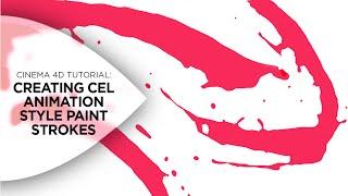 Cinema 4D Tutorial - Creating Cel Animation Style Paint Strokes in Cinema 4D