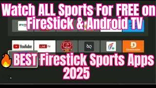 Watch ALL Sports for FREE on FireStick & Android TV | BEST Firestick Sports Apps in 2025