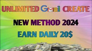 কীভাবে আনলিমিটেড Gmail Account Create করে টাকা ইনকাম করবেন | How to create unlimited gmail in 2024 |