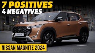 Pros and Cons of Nissan Magnite facelift | Magnite 2024 Positives & Negatives | Magnite 2024 Review