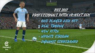 PES 2017 PROFESSIONALS PATCH V8 AIO | UPDATE NEXT GEN - FULL INSTAL