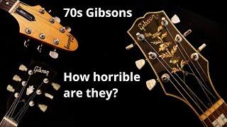 Are Gibson Guitars from the 1970s really that bad? | wurst.guitars