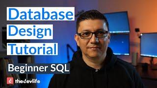 Database Design Step-By-Step Beginner Tutorial Using SQL Server