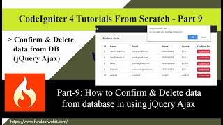 CodeIgniter4 - Part-9: How to Confirm & Delete data from database using jQuery Ajax in Codigniter 4