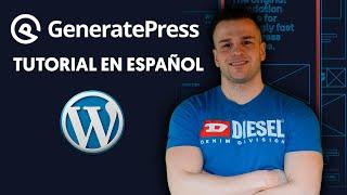 ️ Plantilla GENERATEPRESS para WordPress (Tutorial en Español)