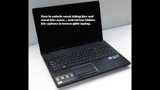 How to unlock secret debug bios setup and secret bios menu in lenovo g580