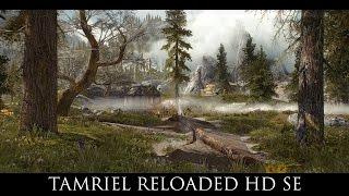 Skyrim SE Mods: Tamriel Reloaded HD SE