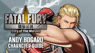【ENG】FATAL FURY: CotW｜ANDY｜Character Breakdown