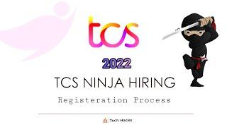 TCS Ninja Registration Process for 2022  | Complete Guide To Register | Step By Step Registration