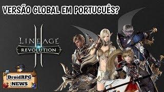 Lineage 2 Revolution lançamento Global em breve / Em Português? / DroidRPG NEWS