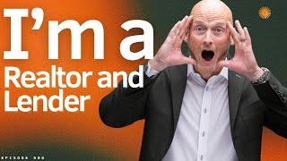 Can You Be a Realtor and Loan Officer at the Same Damn Time? | Ep. 500