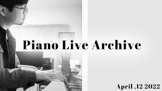 【piano】gig archive -April ,12 2022 -  I should have fixed bed head. lol