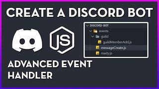 How to Make an Advanced Event Handler - Discord.js v13 [2]