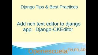 Add rich text editor to django app:  Django-CKEditor