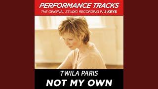 Not My Own (Performance Track In Key Of C With Background Vocals)