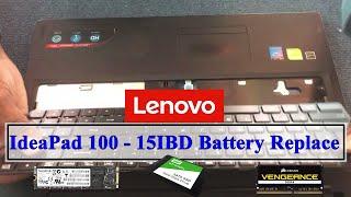 How To Replace a Internal Laptop Battery | Lenovo IdeaPad 100 - 15IBD Battery Replacement | 80QQ