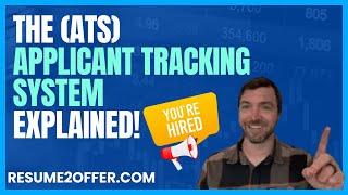 The Applicant Tracking System (ATS) Explained