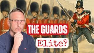 Elite or Overrated? Britain's Foot Guards in the Napoleonic Wars