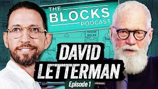 David Letterman | The Blocks Podcast w/ Neal Brennan | EPISODE ONE