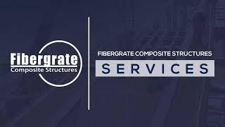 Fibergrate Services