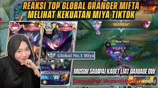 REAKSI TOP GLOBAL GRANGER MIFTA GR MELIHAT MIYA TIKTOK MENGGENDONG SAMPAI COMEBACK! - MLBB