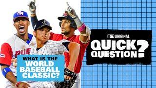 What is the World Baseball Classic? | Quick Question