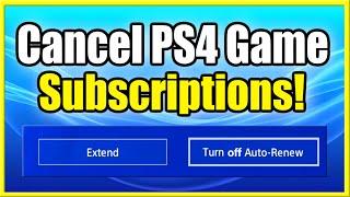 How to Cancel Game Subscriptions on PS4 & turn off Auto Renew (Fornite, Eso, FFXIV)