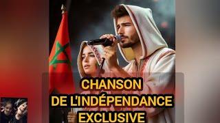 chanson de l'indépendance Exclusive