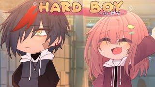 ｢ GCMV 」• Hard Boy • By : Yu