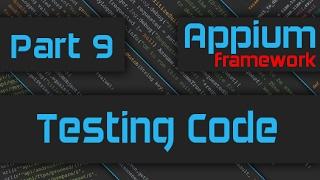 Testing what we wrote so far to make sure our Framework works [Advanced Appium Tutorial - 9][Java]