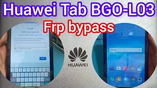 #frp HUAWEI Tab BGO-DL09/BGO-L03 FRP BYPASS Without PC