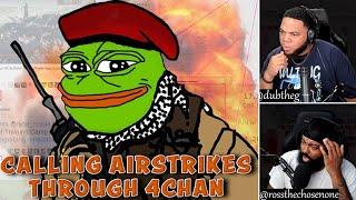 INTHECLUTCH REACTS TO THE TIME 4 CHAN CALLED IN AN AIRSTRIKE