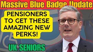 Massive Blue Badge Update: Pensioners to Get These Amazing New Perks!