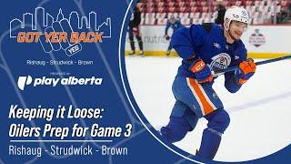 Keeping it Loose: Oilers Prep for Game 3.