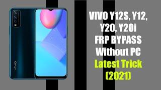 VIVO Y12S, Y12, Y20, Y20i FRP Bypass Latest Trick (2021)