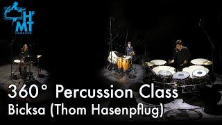 #360video Bicksa (Thom Hasenpflug)  Percussion Class @HfMT-Hamburg