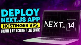 Deploying a Next.js 14 App on Hostinger VPS || Ubuntu: A Step-by-Step Tutorial