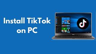 How to Install Tik Tok on PC Updated