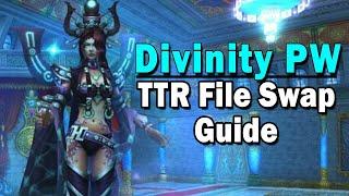 Divinity PW: File Swap For TTR Guide