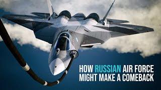 FOCUS | How Russian Air Force could make its comeback.