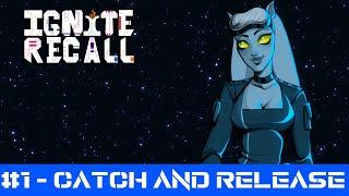 Ignite Recall - A Scum and Villainy Story - Series Premiere